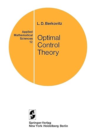 optimal control theory 1st edition l.d. berkovitz 1441928049, 978-1441928047