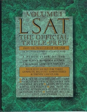 lsat the official triple prep volume 1 1st edition law school admission council 0385427018, 978-0385427012