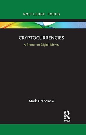 cryptocurrencies 1st edition mark grabowski 1032092378, 978-1032092379