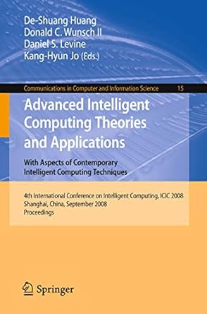 advanced intelligent computing theories and applications with aspects of contemporary intelligent computing