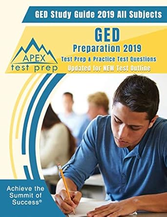 ged study guide 2019 all subjects ged preparation 2019 test prep and practice test questions 1st edition apex