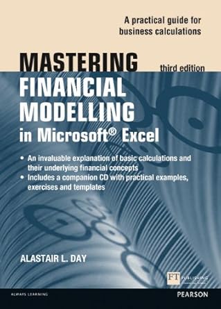 mastering financial modelling in microsoft excel a practitioner s guide to applied corporate finance 3rd