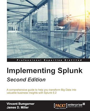 implementing splunk 2nd edition vincent bumgarner ,james d. miller 1784391603, 978-1784391607