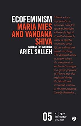 ecofeminism 2nd edition vandana shiva ,maria mies ,pnina werbner ,richard werbner ,ariel salleh 1780325630,