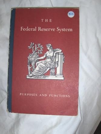 the federal reserve system purposes and functions 5th edition board of governors of the federal reserv