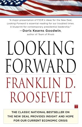 looking forward original edition franklin d roosevelt b0048ele2w