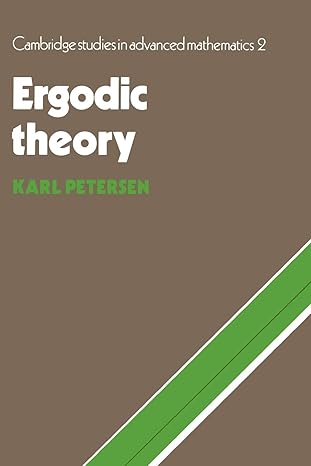 ergodic theory 1st edition karl e. petersen 0521389976, 978-0521389976