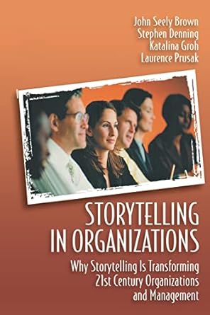 Storytelling In Organizations