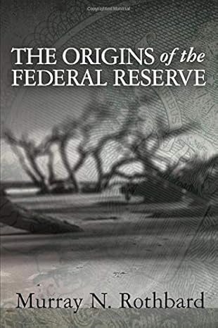 The Origins Of The Federal Reserve