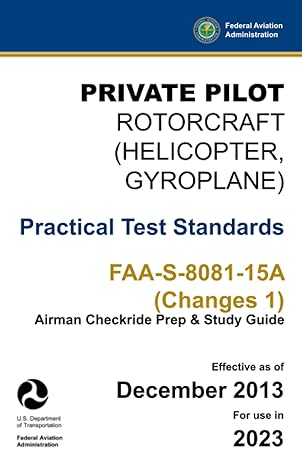 private pilot rotorcraft practical test standards faa s 8081 15a 1st edition u s department of transportation