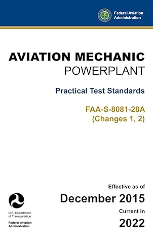 aviation mechanic powerplant practical test standards faa s 8081 28a 1st edition u s department of