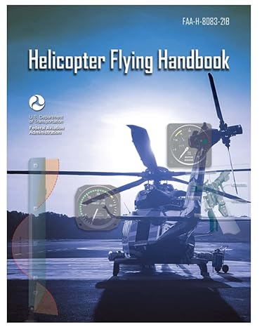 faa h 8083 21b helicopter flying handbook 1st edition luc boudreaux ,federal aviation administration