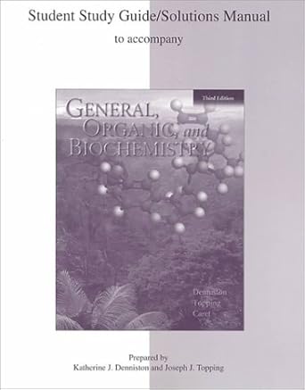 general organic and biochemistry signed edition katherine j denniston 0072317868, 978-0072317862