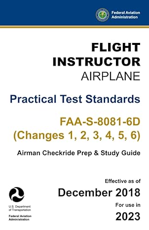 flight instructor airplane practical test standards faa s 8081 6d 1st edition u s department of