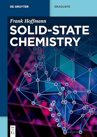 solid state chemistry 1st edition frank hoffmann 3110657244, 978-3110657241