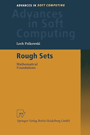 rough sets 2002nd edition lech polkowski 3790815101, 978-3790815108