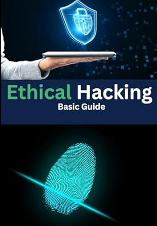 ethical hacking basic guide 1st edition techmaster akash 979-8870869834