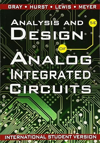 analysis and design of analog integrated circuits international edition paul r gray ,paul j hurst ,stephen h