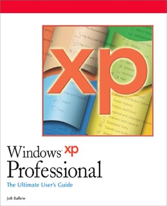 windows xp professional the ultimate users guide 1st edition joli ballew 1932111131, 978-1932111132