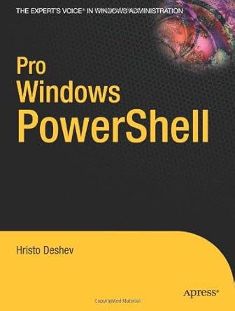 pro windows powershell 1st edition hristo deshev 1590599403, 978-1590599402