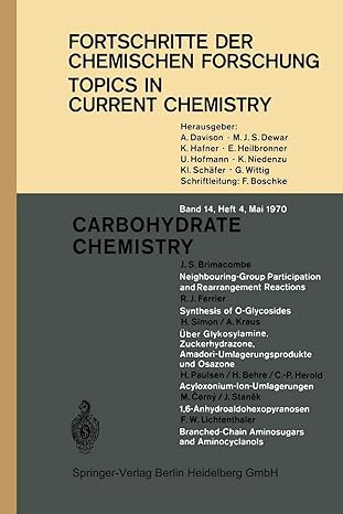 carbohydrate chemistry 1st edition j s brimacombe ,r j ferrier ,h simon ,a kraus ,h paulsen ,h behre ,c p