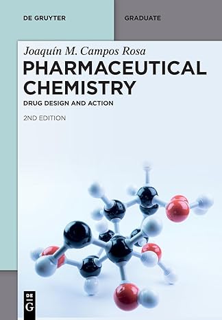 drug design and action 2nd revised and extended edition joaquin m campos rosa 3111316548, 978-3111316543