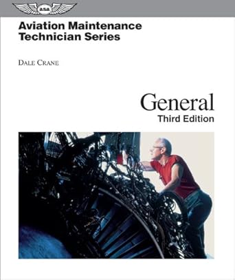 aviation maintenance technician general 3rd edition dale crane b008slmavk