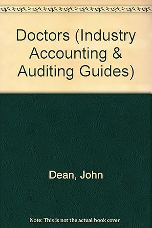 doctors an industry accounting and auditing guide 2nd edition john dean 1853556688, 978-1853556685