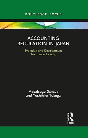 accounting regulation in japan 1st edition masatsugu sanada ,yoshihiro tokuga 1032089377, 978-1032089379