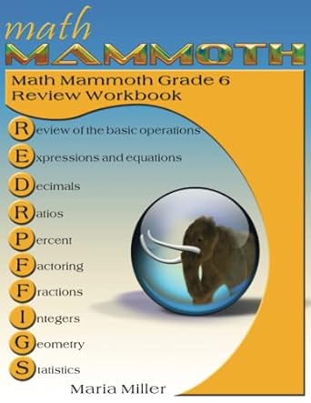 math mammoth grade 6 review workbook 1st edition maria miller 1516844084, 978-1516844081