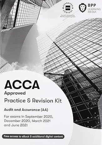 acca audit and assurance 1st edition bpp learning media 150978392x, 978-1509783922