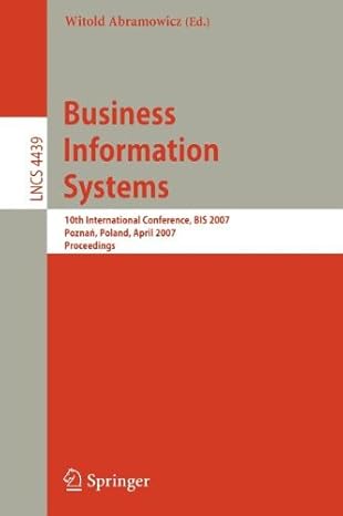 business information systems 1st edition witold abramowicz 3540837582, 978-3540837589