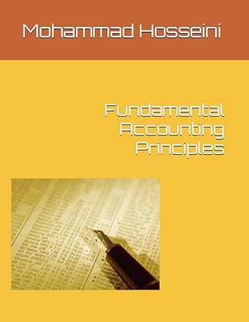 fundamental accounting principles 1st edition mohammad hosseini ,ali mohammadiounotikandi ,somayeh