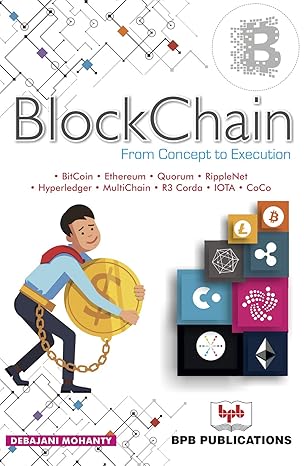 blockchain from concept to execution 1st edition debajani mohanty 9387284182, 978-9387284180