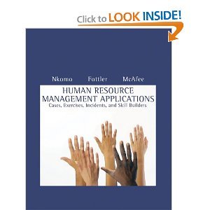 human resource management applications cases exercises incidents and skill builders 1st edition myron d