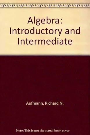 algebra introductory and intermediate student edition richard n aufmann 0395976065, 978-0395976067