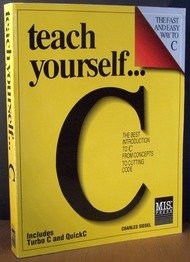 teach yourself c 1st edition charles siegel 0943518997, 978-0943518992