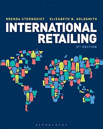 international retailing 1st edition brenda sternquist ,elizabeth b goldsmith 1501323636, 978-1501323638