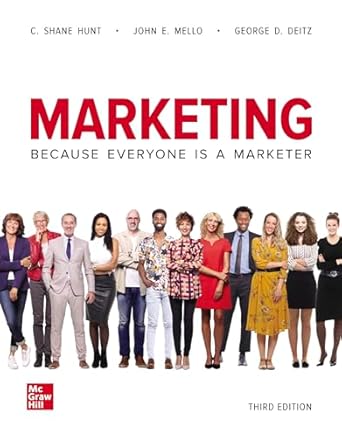 marketing loose leaf 3rd edition shane hunt ,john mello ,george deitz 1264024282, 978-1264024285