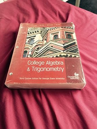 college algebra and trigonometry 1st edition schneider daniels lial, hornsby 1256774855, 978-1256774853