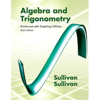 algebra and trigonometry enhanced 6th edition sullivan b007z1213g