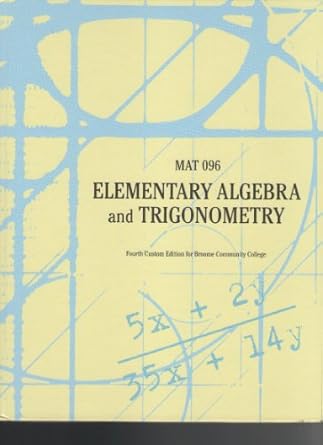 elementary algebra and trigonometry 4th edition marvin l bittinger 0558702724, 978-0558702724