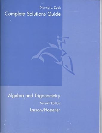 algebra and trigonometry complete solutions guide 1st edition zook 0618643265, 978-0618643264