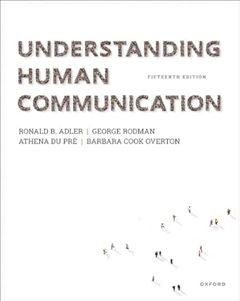 understanding human communication 1st edition ronald b adler ,george rodman ,athena du pre ,barbara cook