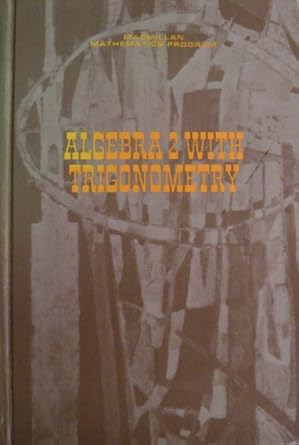 algebra 2 with trigonometry 1st edition irving drooyan b001kphj0i