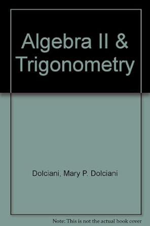 algebra ii and trigonometry 1st edition dolciani 0395430593, 978-0395430590