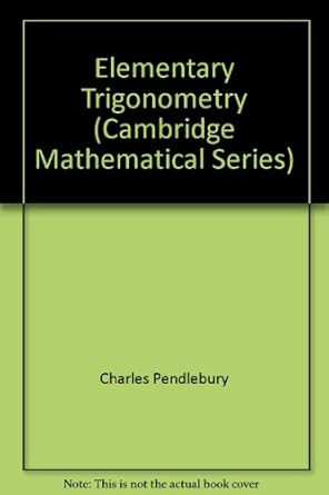 elementary trigonometry 3rd edition charles pendlebury b000vh1gv4