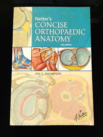 netters concise orthopaedic anatomy 1st edition jon c thompson md 1416059873, 978-1416059875