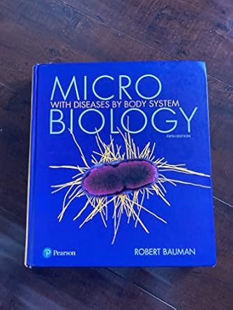 microbiology with diseases by body system 5th edition robert bauman 0134477200, 978-0134477206