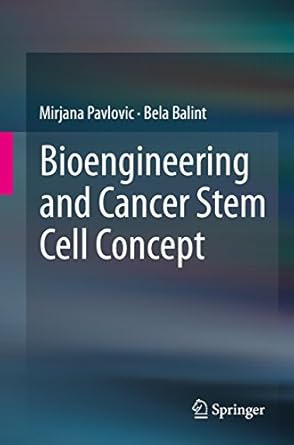 bioengineering and cancer stem cell concept 1st edition mirjana pavlovic ,bela balint b019pxzbf6,